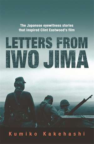 Kakehashi, K: Letters From Iwo Jima