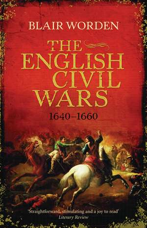 The English Civil Wars de Blair Worden