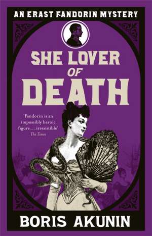 She Lover Of Death de Boris Akunin