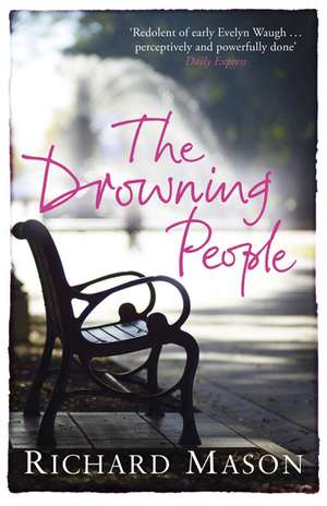 The Drowning People de Richard Mason