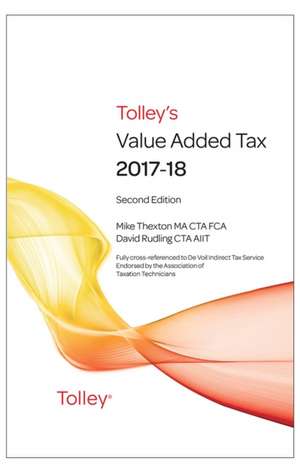 Tolley's Value Added Tax 2017-2018 (Second edition only) de Louise Hemmingsley