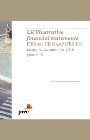 UK ILLUSTRATIVE FINANCIAL STATEMENTS FRS