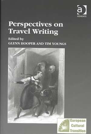 Perspectives on Travel Writing de Glenn Hooper