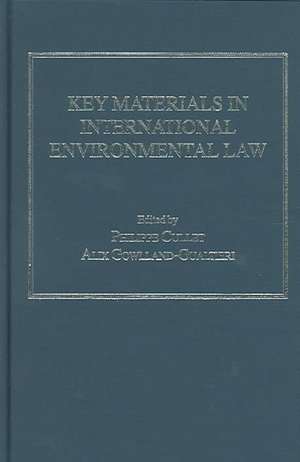 Key Materials in International Environmental Law de Alix Gowlland-Gualtieri