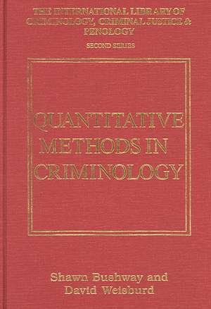 Quantitative Methods in Criminology de Shawn Bushway