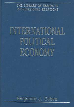 International Political Economy de Benjamin J. Cohen