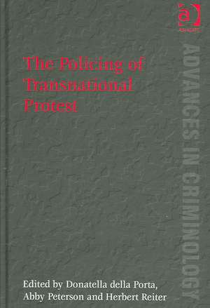 The Policing of Transnational Protest de Abby Peterson