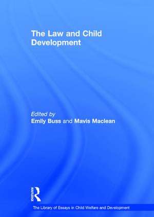 The Law and Child Development de Mavis Maclean