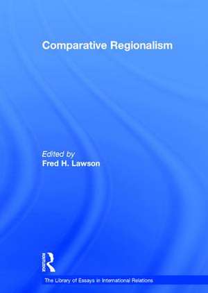 Comparative Regionalism de Fred H. Lawson