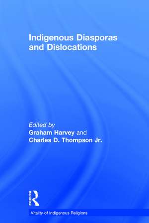 Indigenous Diasporas and Dislocations de Charles D. Thompson Jr.