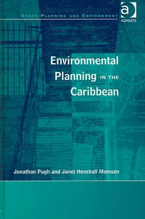 Environmental Planning in the Caribbean de Janet Momsen