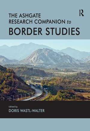 The Routledge Research Companion to Border Studies de Doris Wastl-Walter