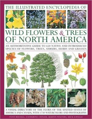 Russell, T: The Illustrated Encyclopedia of Wild Flowers & T