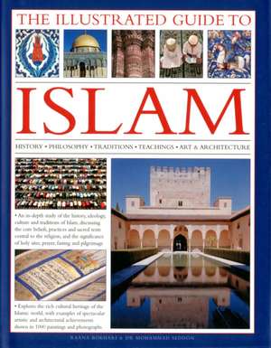 The Illustrated Guide to Islam de Raana Bokhari