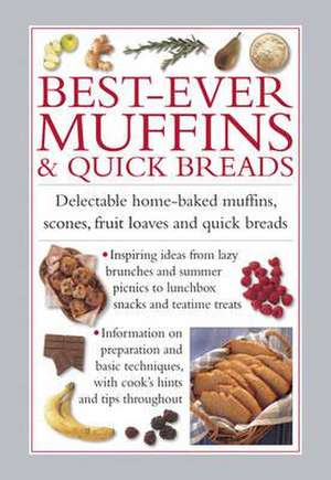 Best-Ever Muffins & Quick Breads de Valerie Ferguson