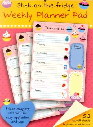 Stick-On-The-Fridge Weekly Planner Pad: Cupcakes: 52 Tear-Off Sheets for Planning Round the Year de Peony Press