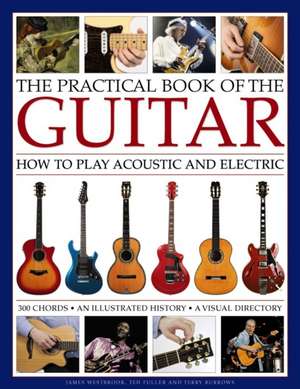 The Practical Book of the Guitar de James Westbrook