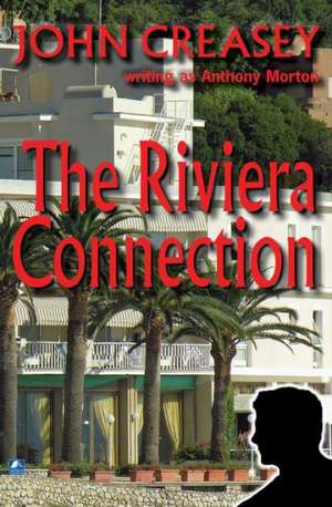 Riviera Connection de John Creasey