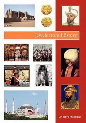 Jewels from History de Yahya Mubashar