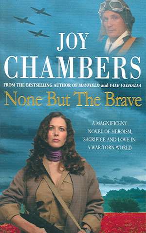 Chambers, J: None but the Brave de Joy Chambers