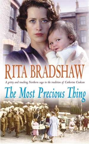 The Most Precious Thing de Rita Bradshaw