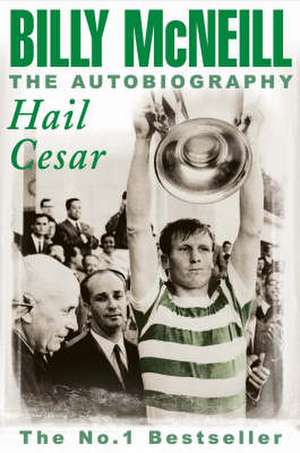 Hail Cesar de Billy McNeill