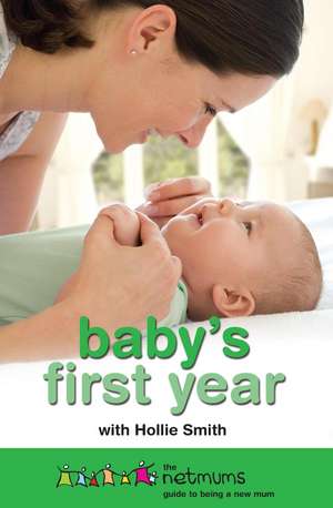 Baby's First Year de Netmums