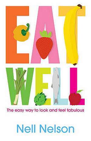 Eat Well de Nell Nell