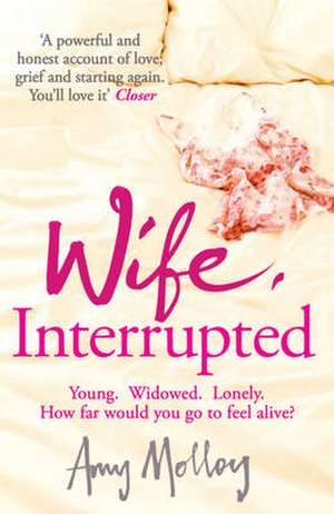 Wife, Interrupted de Amy Molloy