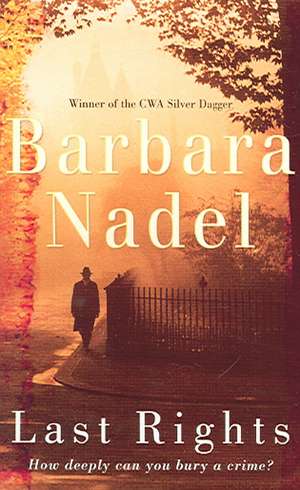 Last Rights (Francis Hancock Mystery 1) de Barbara Nadel