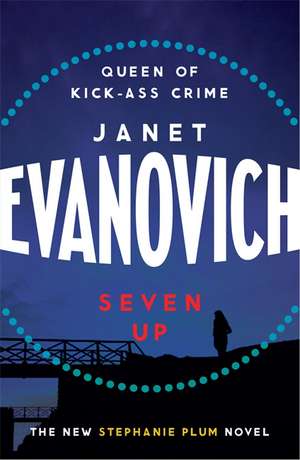 Seven Up: The One With The Mud Wrestling de Janet Evanovich