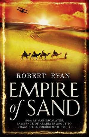 Empire of Sand de Robert Ryan