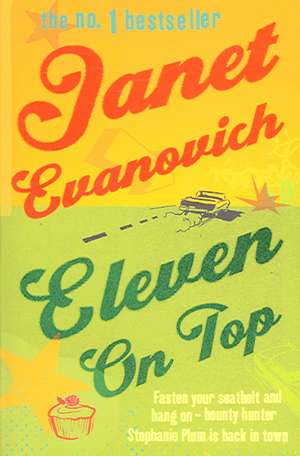 Eleven On Top de Janet Evanovich