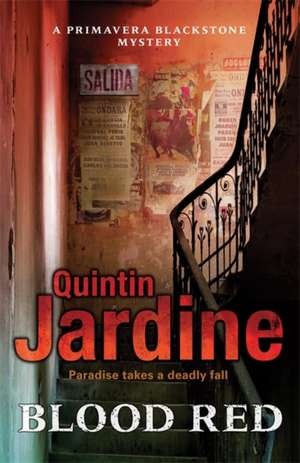 Blood Red (Primavera Blackstone series, Book 2) de Quintin Jardine