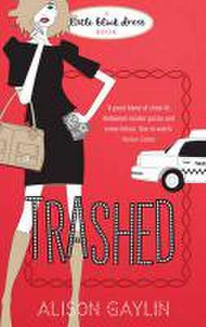 Trashed de Alison Gaylin