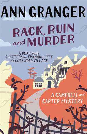 Rack, Ruin and Murder (Campbell & Carter Mystery 2) de Ann Granger