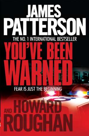 You've Been Warned de Howard Roughan