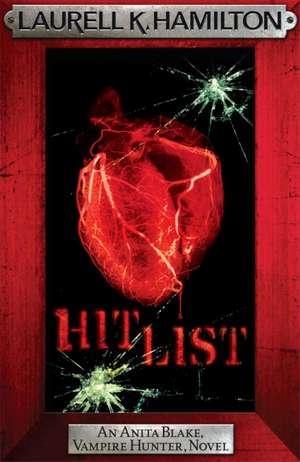 Hit List de Laurell K. Hamilton