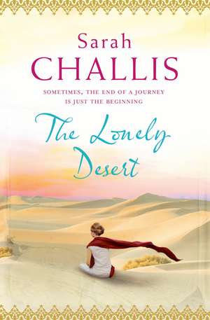 The Lonely Desert de Sarah Challis