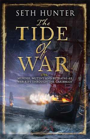 The Tide of War de Seth Hunter