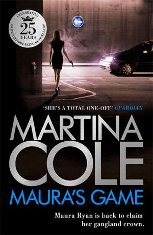 Maura's Game de Martina Cole