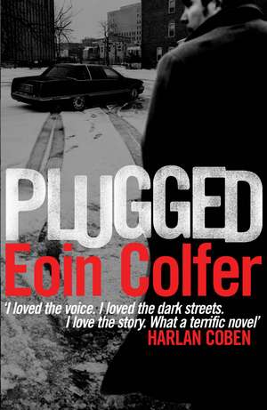 Plugged de Eoin Colfer