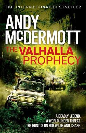 The Valhalla Prophecy (Wilde/Chase 9) de Andy McDermott