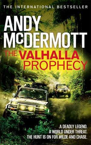 The Valhalla Prophecy de Andy McDermott