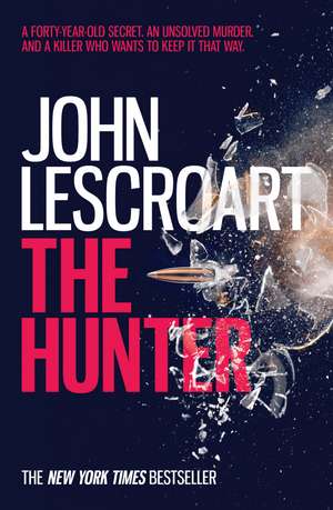 Lescroart, J: The Hunter (Wyatt Hunt, book 3) de John Lescroart