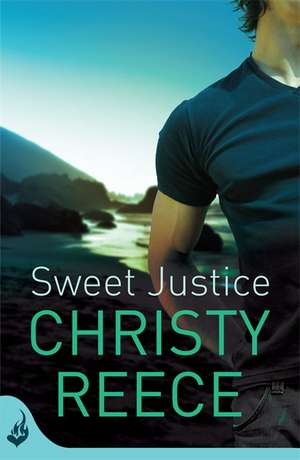 Sweet Justice de Christy Reece