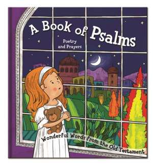 A Book of Psalms- Poetry and Prayers de North Parade Publishing