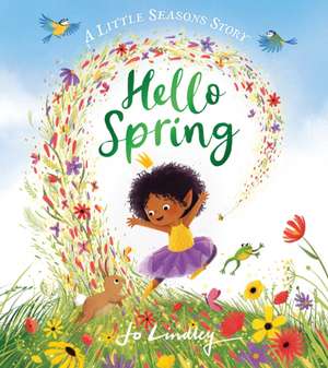 Lindley, J: Hello Spring de Jo Lindley