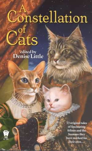 A Constellation of Cats de Denise Little