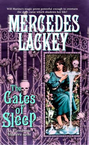 The Gates of Sleep de Mercedes Lackey